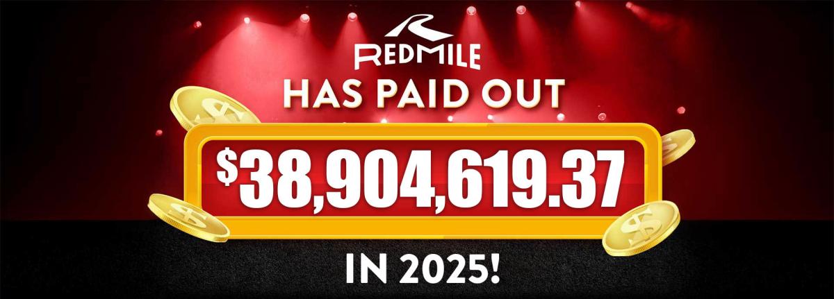 RED MILE HAS PAID OUT $38,904,619.37 IN 2025!